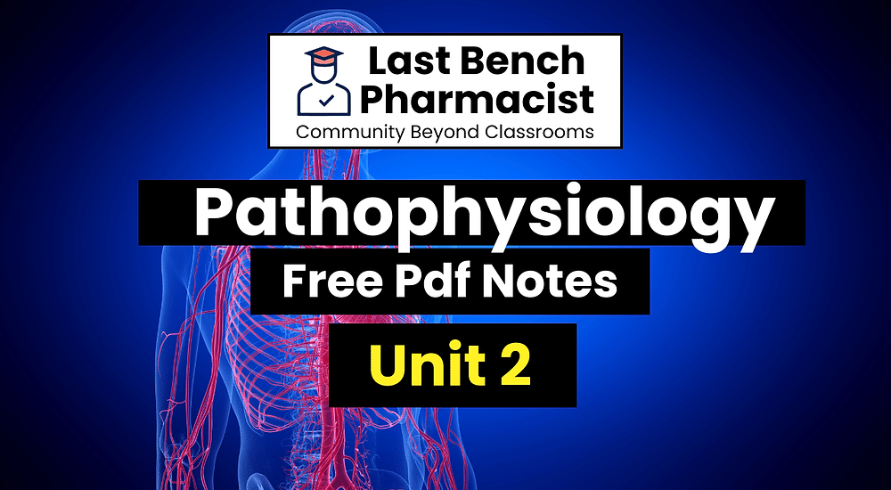 B Pharm Pathophysiology Unit 2 Pdf Notes