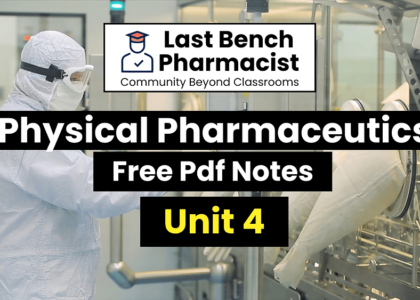 B Pharm Physical Pharmaceutics-1 Unit 4 Pdf Notes