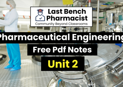 B Pharm Pharmaceutical Engineering Unit 2 Pdf Notes