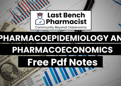 Pharm D 5th Year Pharmacoepidemiology & Pharmacoeconomics Unit 2 PDF Notes 