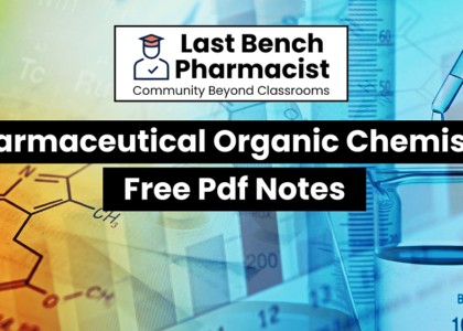 B Pharm Pharmaceutical Organic Chemistry Pdf Notes