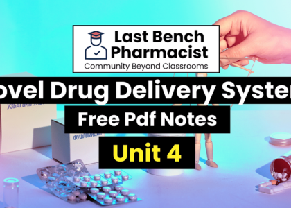 B Pharm Novel Drug Delivery System Unit 4 PDF Notes