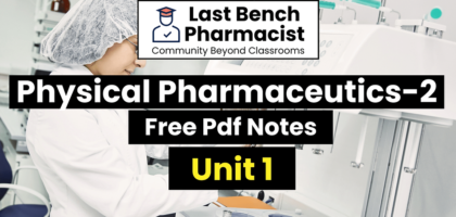 B Pharm Physical Pharmaceutics 2 Unit 1 Pdf Notes