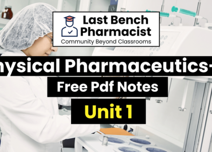 B Pharm Physical Pharmaceutics 2 Unit 1 Pdf Notes