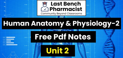 B pharm Human Anatomy And Physiology 2 Unit 2 Pdf Notes