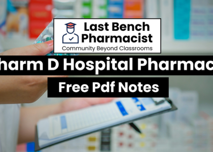 Pharm D 4th Year Hospital Pharmacy Unit 9 PDF Notes 