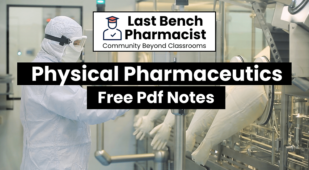 B Pharm Physical Pharmaceutics-1 Pdf Notes