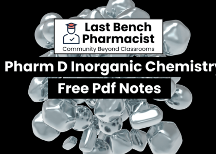 Pharm D 1st Year Inorganic Chemistry Unit 21 PDF Notes