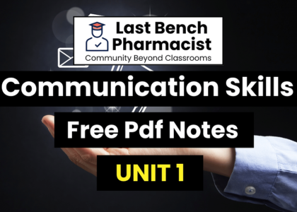 B Pharm Communication Skills Unit 1 Pdf Notes