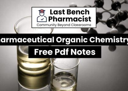 B Pharm Pharmaceutical Organic Chemistry 3 Pdf Notes