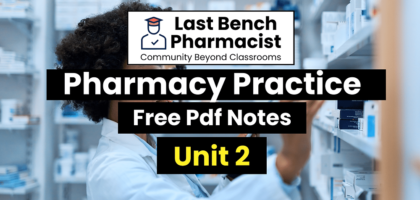 B Pharm Pharmacy Practice Unit 2 PDF Notes