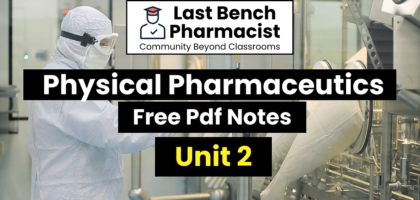 B Pharm Physical Pharmaceutics-1 Unit 2 Pdf Notes