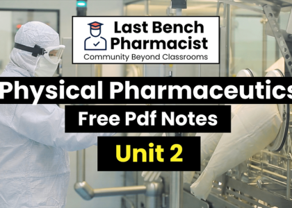 B Pharm Physical Pharmaceutics-1 Unit 2 Pdf Notes