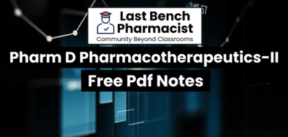 Pharm D 3rd Year Pharmacotherapeutics-2 Unit 5 PDF Notes