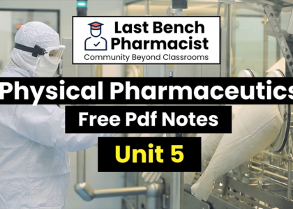 B Pharm Physical Pharmaceutics-1 Unit 5 Pdf Notes