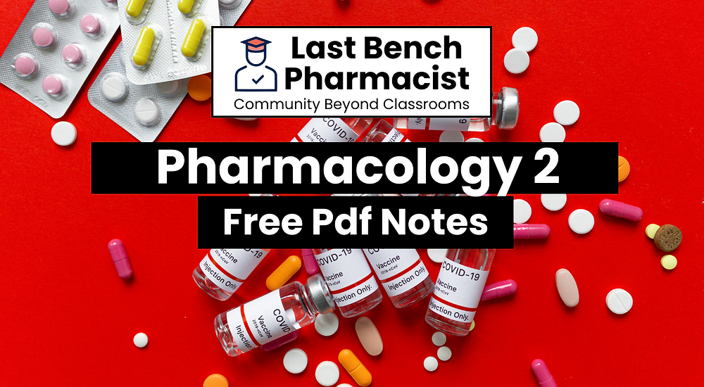 B Pharm Pharmacology 2 Pdf Notes