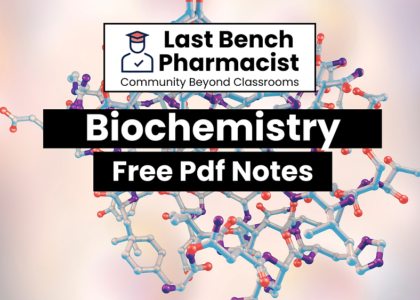 B Pharm Biochemistry PDF Notes