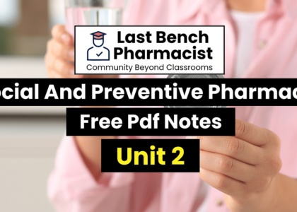 B Pharm Social And Preventive Pharmacy Unit 2 PDF Notes