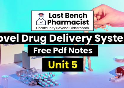 B Pharm Novel Drug Delivery System Unit 5 PDF Notes