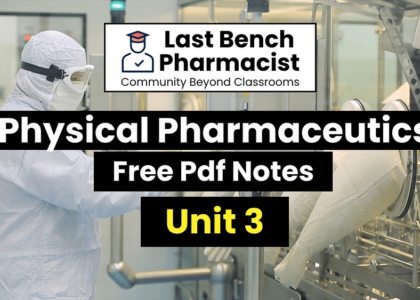 B Pharm Physical Pharmaceutics-1 Unit 3 Pdf Notes