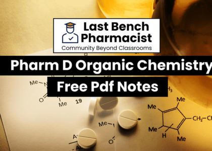 Pharm D 1st Year Organic Chemistry PDF Notes