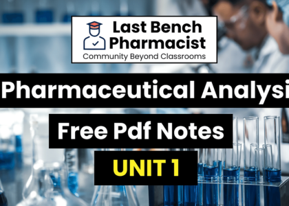 B.Pharm Pharmaceutical Analysis Unit 1 Pdf Notes