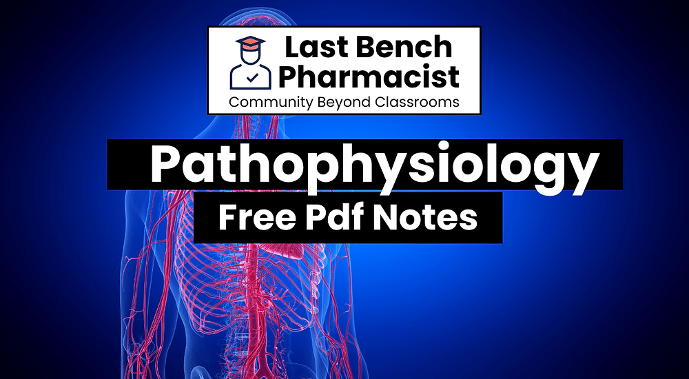 B Pharm Pathophysiology Pdf Notes