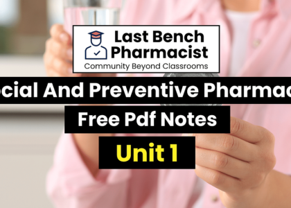 B Pharm Social And Preventive Pharmacy Unit 1 PDF Notes