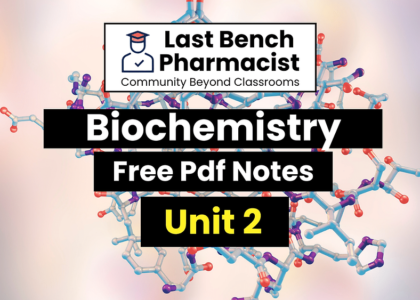 B Pharm Biochemistry Unit 2 Pdf Notes