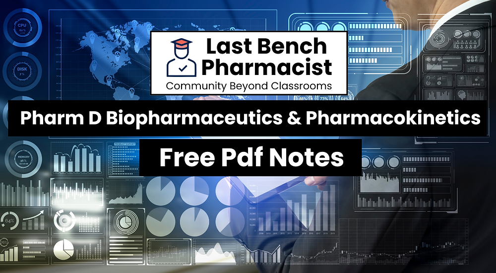 Pharm D 4th Year Biopharmaceutics & Pharmacokinetics Unit 2 PDF Notes  