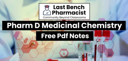 Pharm D 3rd Year Medicinal Chemistry Unit 12 PDF Notes