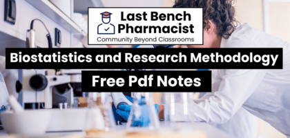 B Pharm Biostatistics and Research Methodology PDF Notes