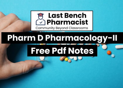 Pharm D 3rd Year Pharmacology-2 Unit 6 PDF Notes