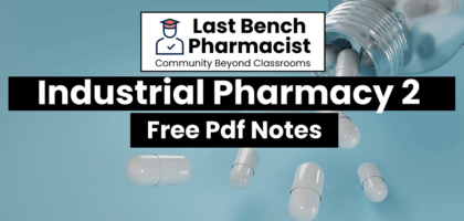 B Pharm Industrial Pharmacy 2 PDF Notes