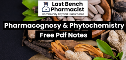 B Pharm Pharmacognosy and Phytochemistry Pdf Notes