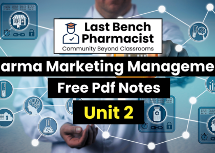 B Pharm Pharma Marketing Management Unit 2 PDF Notes