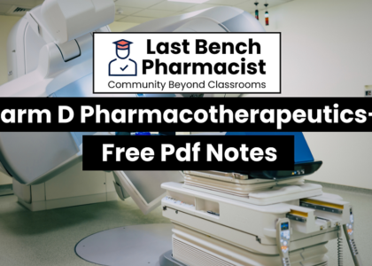 Pharm D 4th Year Pharmacotherapeutics-3 Unit 6 PDF Notes 