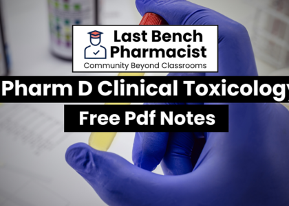 Pharm D 4th Year Clinical Toxicology Unit 11 PDF Notes  