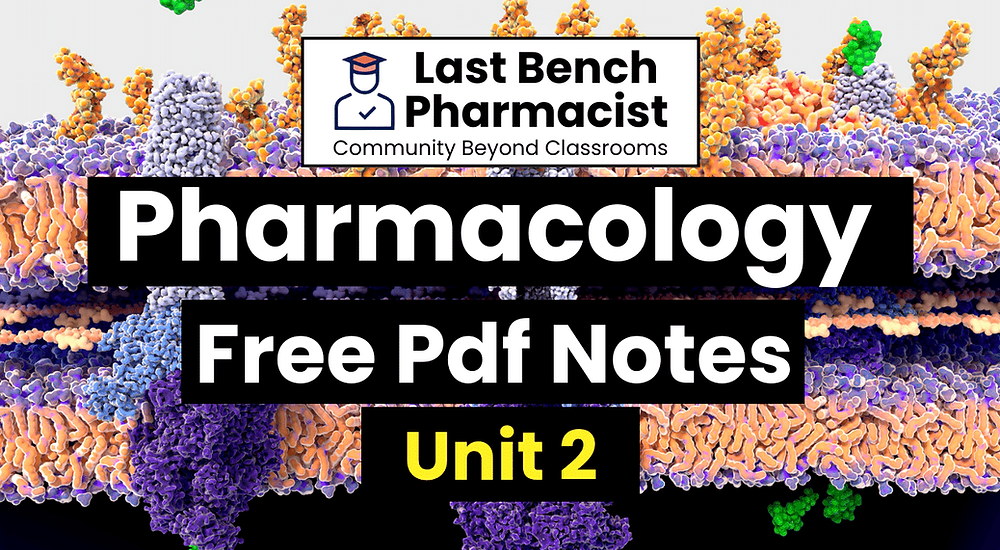 B Pharm Pharmacology Unit 2 Pdf Notes