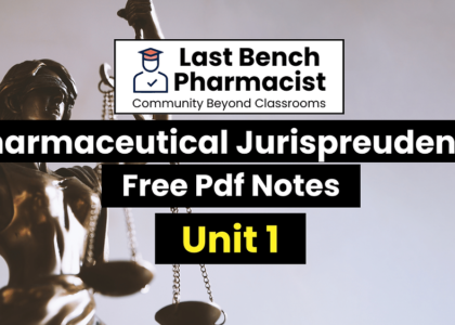 B Pharm Pharmaceutical Jurisprudence Unit 1 Pdf Notes