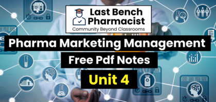 B Pharm Pharma Marketing Management Unit 4 PDF Notes