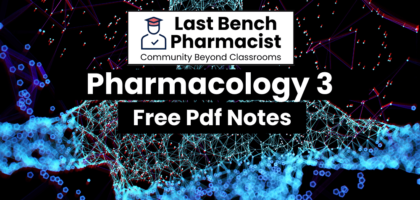 B Pharm Pharmacology 3 Pdf Notes