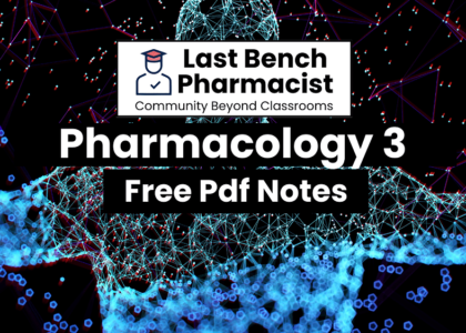 B Pharm Pharmacology 3 Pdf Notes