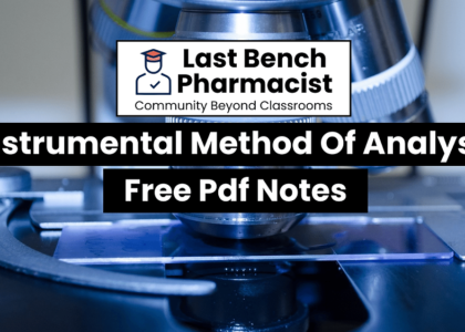 B Pharm Instrumental Method Of Analysis PDF Notes