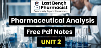 B Pharm Pharmaceutical Analysis Unit 2 Pdf Notes