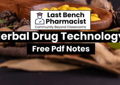 B Pharm Herbal Drug Technology PDF Notes