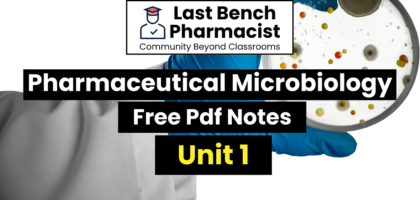 B Pharm Pharmaceutical Microbiology Unit 1 Pdf Notes