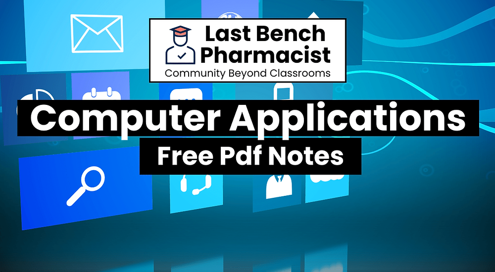 B Pharm Computer Applications Pdf Notes