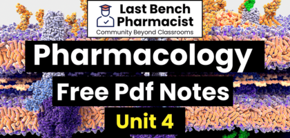 B Pharm Pharmacology Unit 4 Pdf Notes