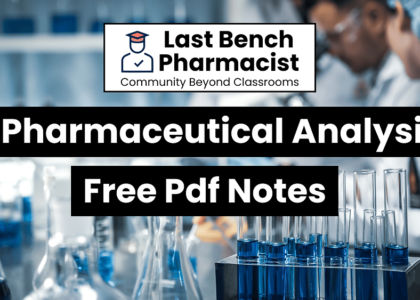 B Pharm Pharmaceutical Analysis Pdf Notes